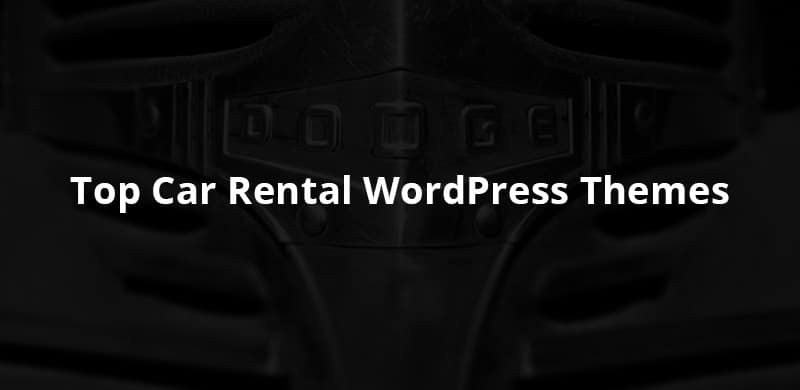 19 Best Car Rental WordPress Themes 2021